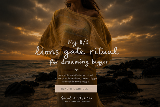 My 8/8 Lions Gate Ritual for Dreaming Bigger | Soul & Vision